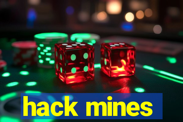 hack mines